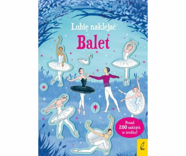 Lubię naklejać. Balet. Kirsteen Robson