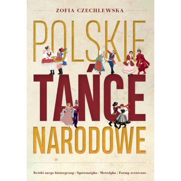 Polskie Tańce Narodowe. Zofia Czechlewska